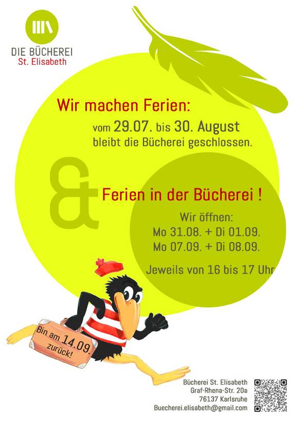 Wir machen Ferien: vom 29.07. bis 30 August bleibt die Bücherei geschlossen.